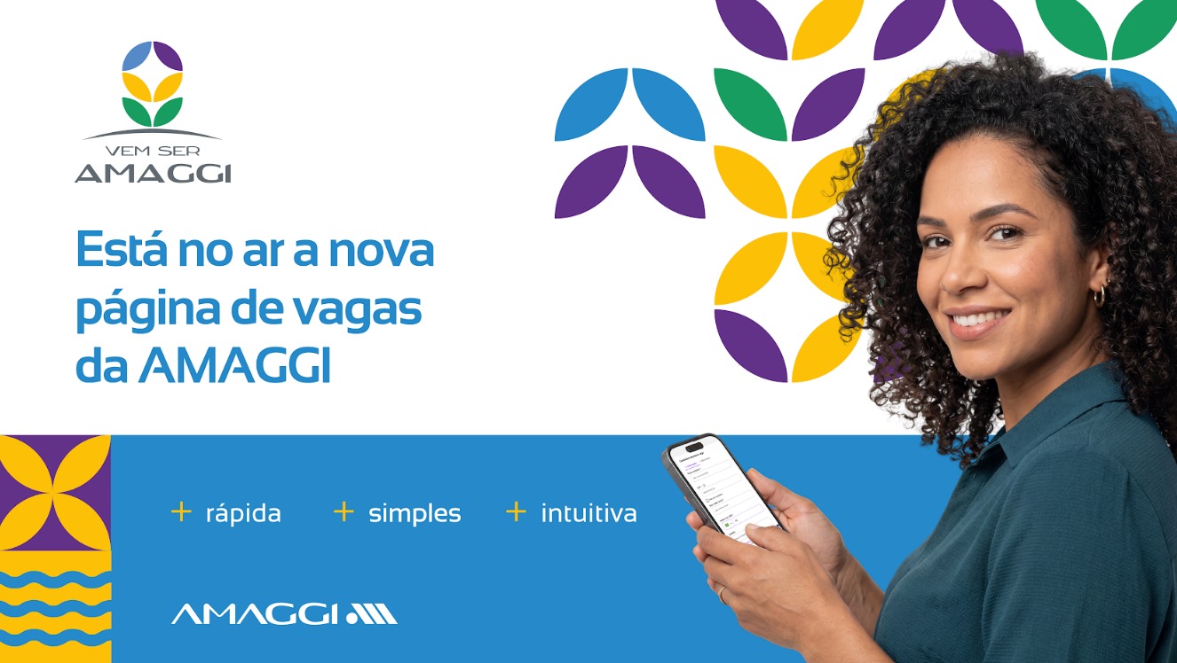 Novo portal de vagas da AMAGGI alcança 20 mil candidatos cadastrados em 30 dias